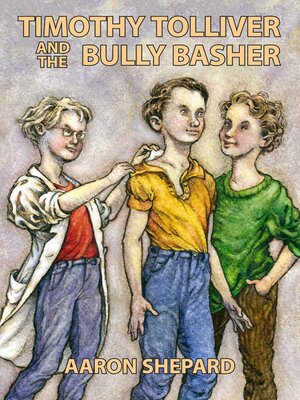 cover image of Timothy Tolliver and the Bully Basher